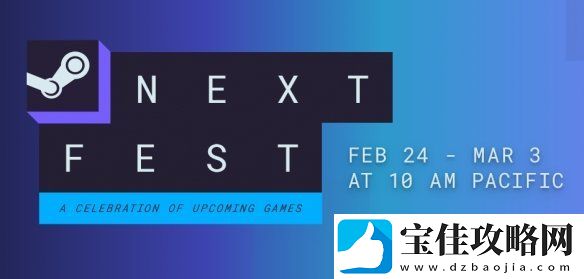 Steam新品节将于2月24日正式开启！海量新作抢先体验